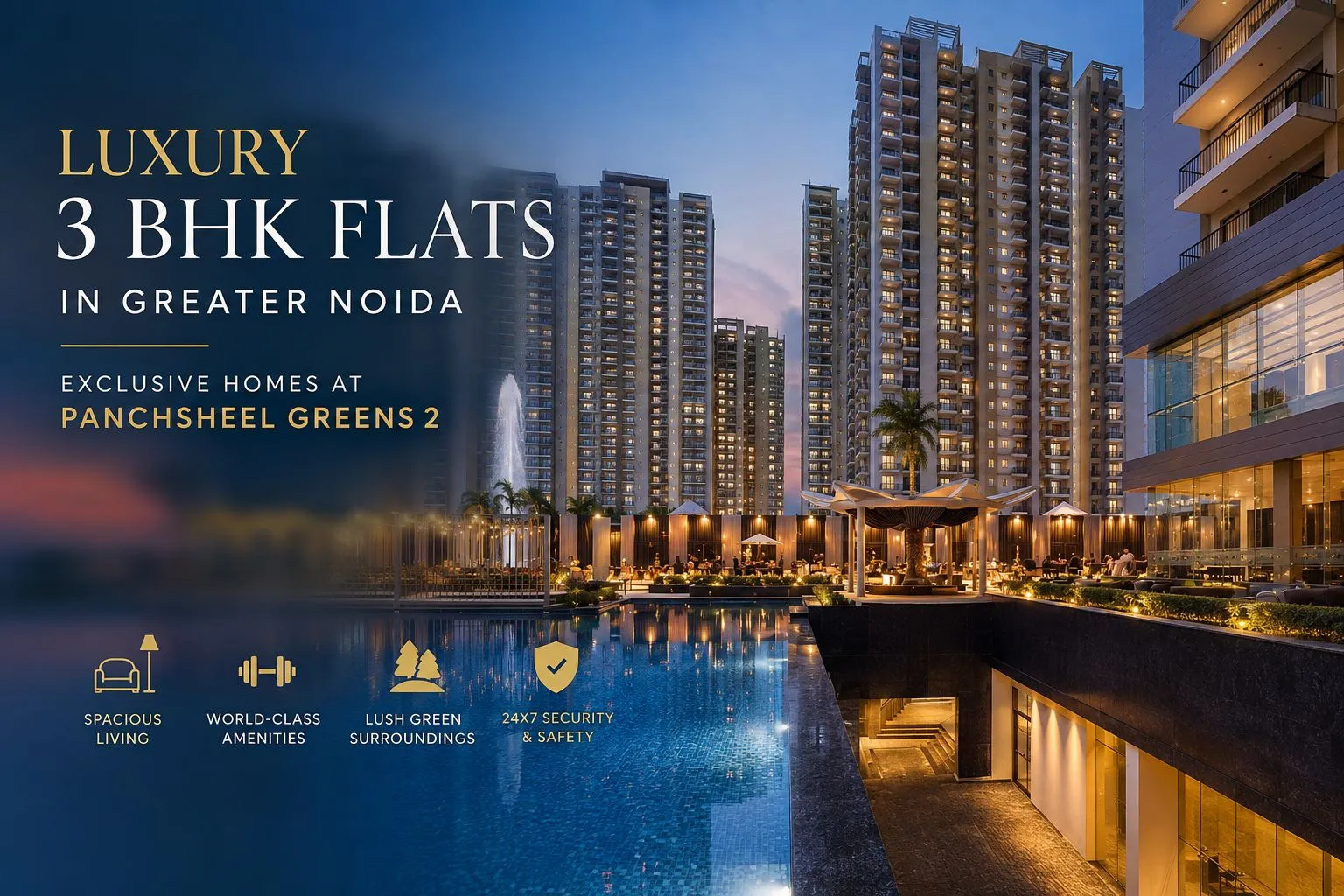 Luxury 3 BHK Flats in Greater Noida Exclusive Homes at Panchsheel Greens 2